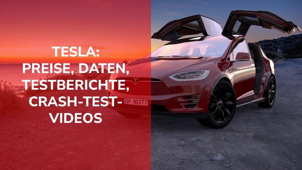 Tesla Preise, Daten, Testberichte, Crash-Test-Videos