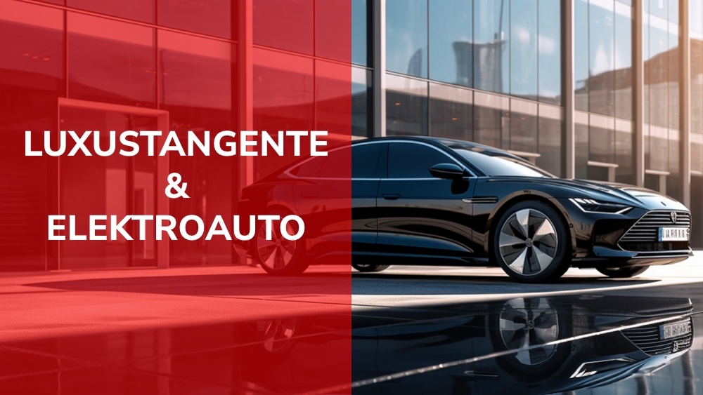 Luxustangente & Elektroauto