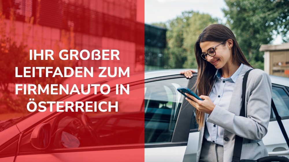 Leitfaden Firmenauto Österreich