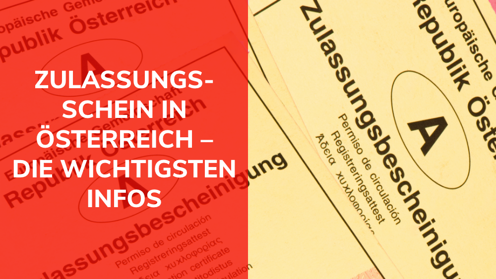 Zulassungsschein in Österreich