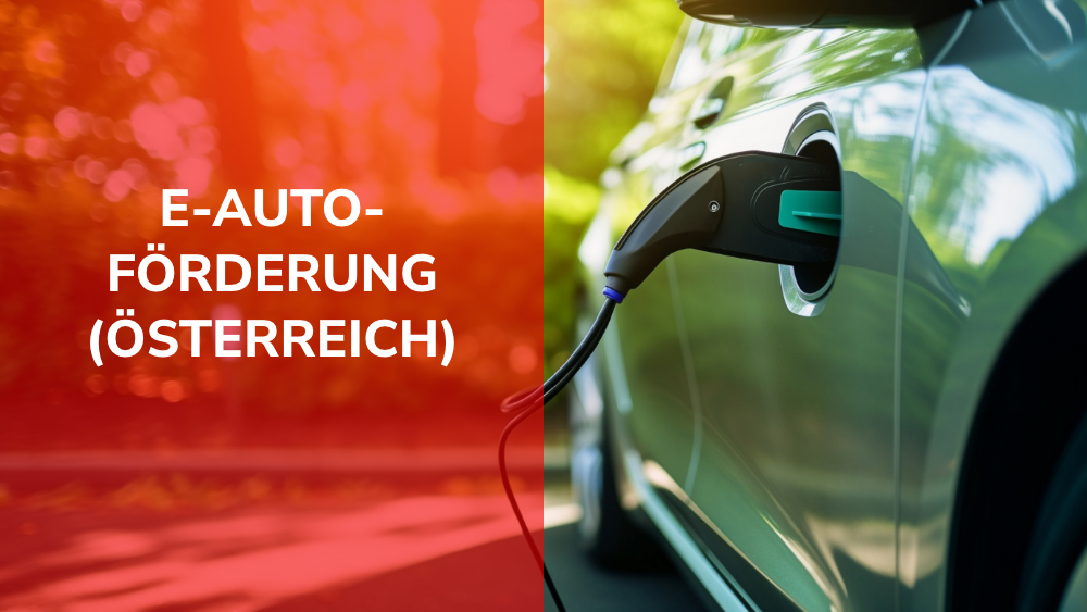 E-Auto-Förderung Österreich